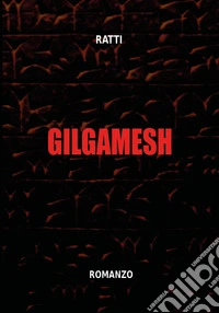 Gilgamesh libro